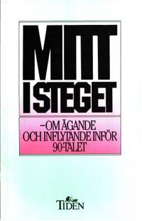 Mitt i steget Om ägande och inflytande inför…