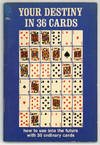 Your Destiny in 36 Cards