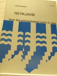 Reykjavík. From the archaeological point of view.