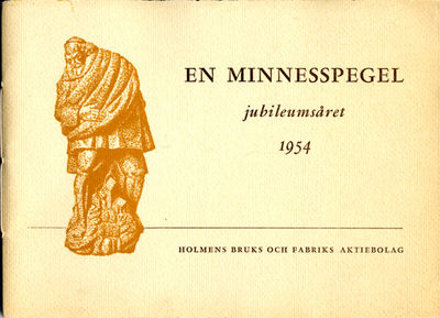 En minnesspegel. Från Holmens bruks sekeljubileum…