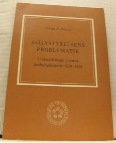 Självstyrelsens problematik. Undersökningar i…