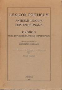 Lexicon Poeticum. Antiquæ Linguæ septentrionalis.…