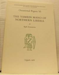 The Yamein Mano of Northern Liberia.