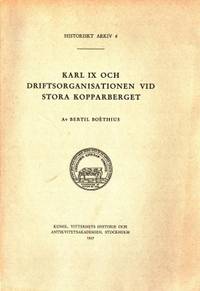 Karl IXoch driftorganisationen vid stora…