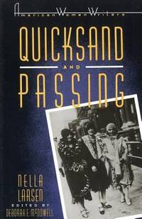 Quicksand and Passing (American Women Writers) by Nella Larsen - 1986