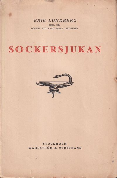 Sockersjukan (diabetes mellitus). [Utg. av]…