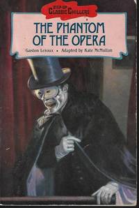 image of THE PHANTOM OF THE OPERA; Step-Up Classic Chillers