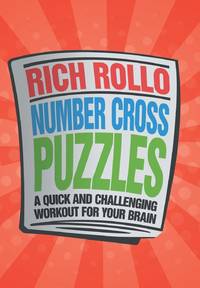 Number Cross Puzzles: A Quick and Challenging Workout for Your Brain