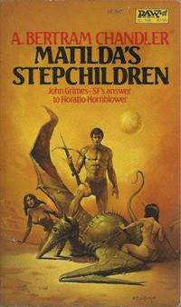 MATILDA&#039;S STEPCHILDREN by Chandler A Bertram - 1983