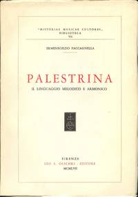 Palestrina: Il Linguaggio Melodico e Armonico (Historiae Musicae Cultores Biblioteca VII)