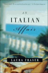 An Italian Affair by Fraser, Laura - 2002