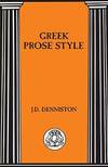 Greek Prose Style (Briston Classical Press Advanced Language)