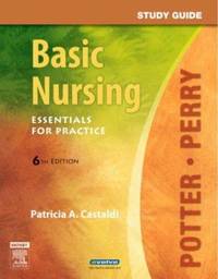 Basic Nursing : Essentials for Practice