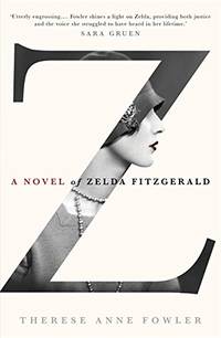 cover of Z: A Novel of Zelda Fitzgerald