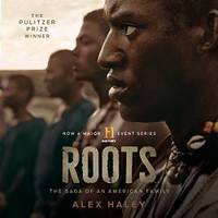 image of Roots: The Saga of an American Family (Unabridged Edition)
