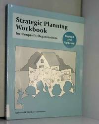 Strategic Planning Workbook for Nonprofit Organizations by Bryan W Barry - 1997