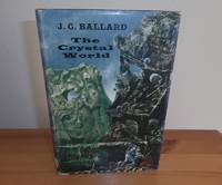 The Crystal World by Ballard, J.G - 1966