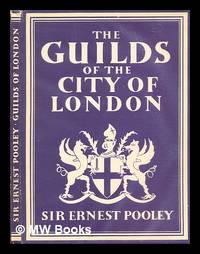 image of The guilds of the city of London