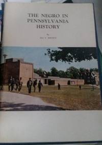 THE NEGRO IN PENNSYLVANIA HISTORY