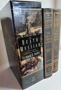 The Death of the Messiah From Gethsemane to the Grave