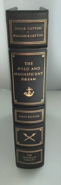 The Bold and Magnificent Dream