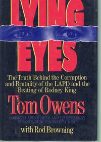 cover of LYING EYES The Truth Behind the Corruption and Brutality of the Lapd and the Beating of Rodney King