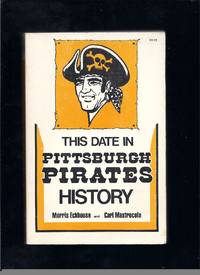 This Date in Pittsburgh Pirates History