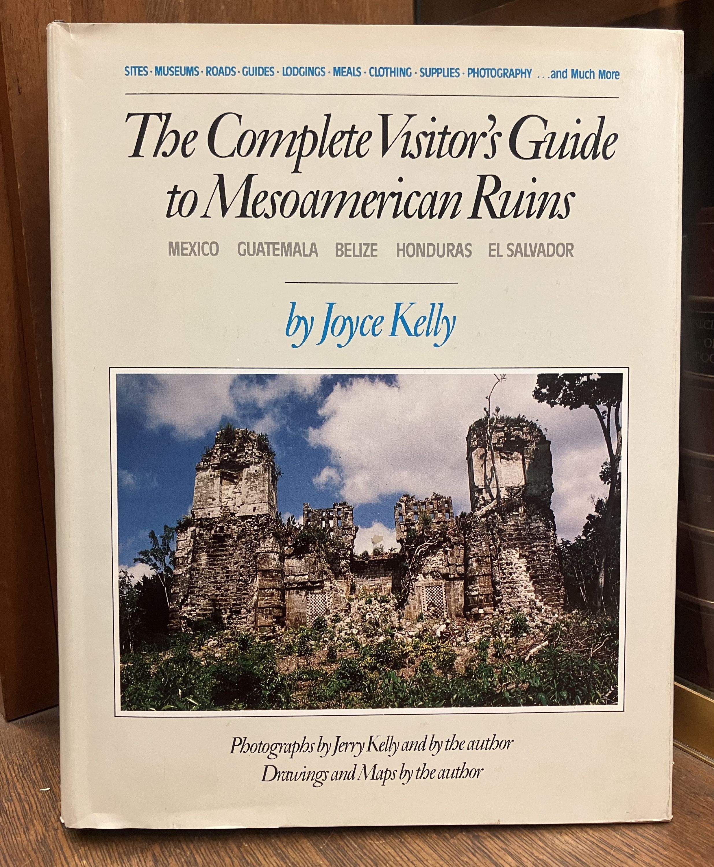 The Complete Visitor's Guide to Mesoamerican Ruins
