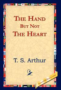 The Hand But Not the Heart