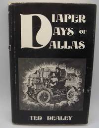 Diaper Days of Dallas de Ted Dealey - 1975