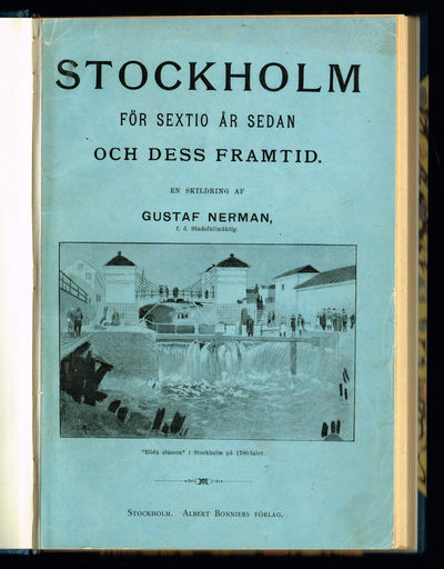 Stockholm för sextio år sedan och dess framtid.…