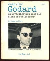 Jean-Luc Godard: An Investigation into His Films and Philosophy