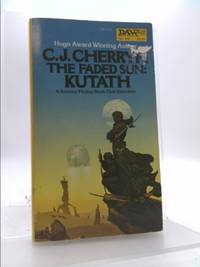 Faded Sun : The Kutath by C. J. Cherryh - 1980