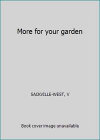 image of More for your garden