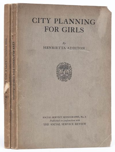 The Young Cripple and His Job [and] City Planning for Girls. Social Service Monographs No. 4 [and] No. 5