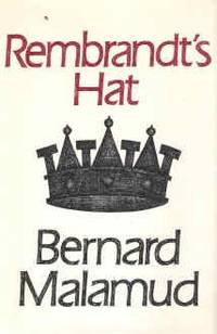 Rembrandt&#039;s Hat by Bernard Malamud - 1973