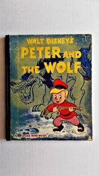 Peter and the wolf. by Disney, Walt.: