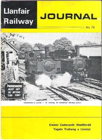 Llanfair Railway Journal No.76 July 1980 by Cartwright, R.I. ed