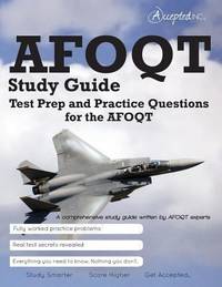 AFOQT Study Guide: Test Prep and Practice Test Questions for the AFOQT