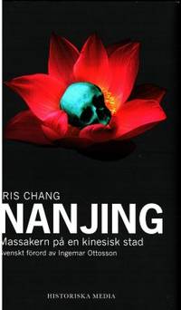 Nanjing. Massakern på en kinesisk stad. Översatt…