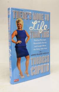 There's More to Life Than This: Healing Messages, Remarkable Stories, and Insight About the Other Side from the Long Island Medium