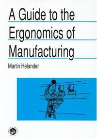 A Guide to Human Factors and Ergonomics, Second Edition
