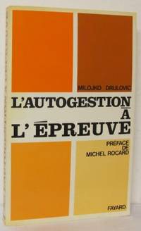 L' autogestion a l'epreuve