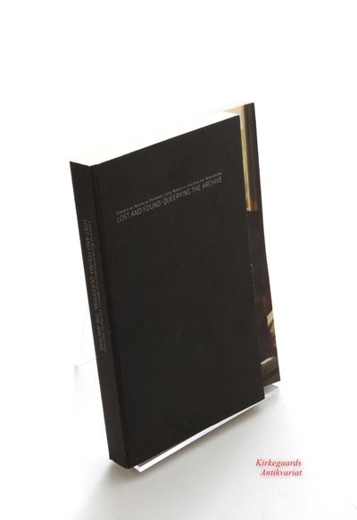 Lost and Found: Queerying the Archive. 