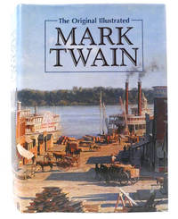 THE ORIGINAL ILLUSTRATED MARK TWAIN