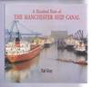 A Hundred Years of the Manchester Ship Canal