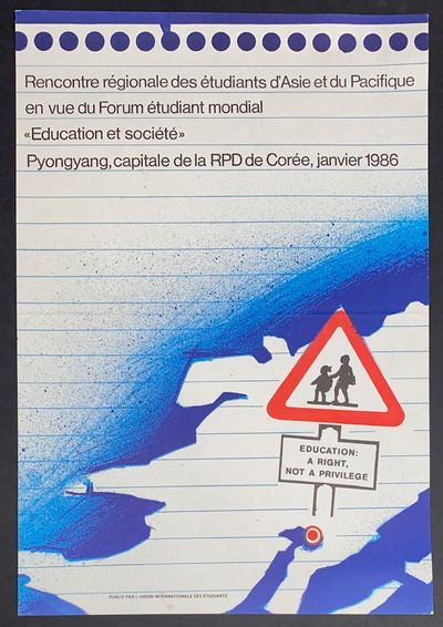 Recontre régionale des étudiants d'Asie et du Pacifique en vue du Forum étudiant mondial "Education et société" / Pyongyang, capitale de la RPD de Corée, janvier 1986 [poster]
