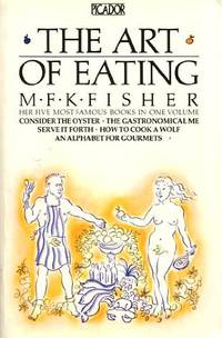 image of The Art of Eating (Picador Books)