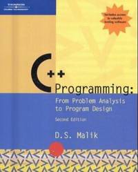 C++ Programming : From Problem Analysis to Program Design