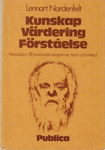 Kunskap – värdering – förståelse. Introduktion…
